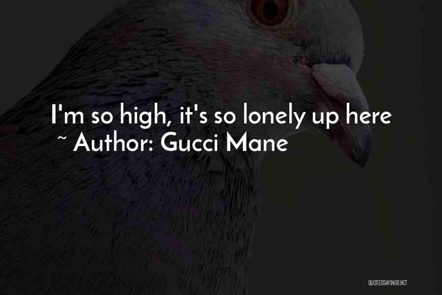 Smoking Weed Quotes By Gucci Mane