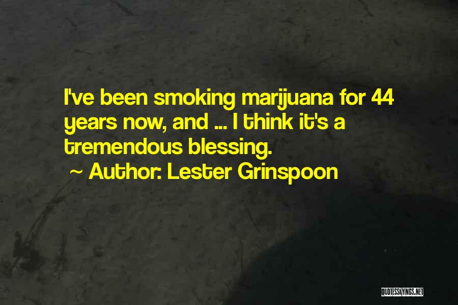 Smoking Weed Quotes By Lester Grinspoon