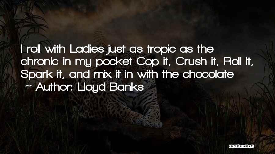 Smoking Weed Quotes By Lloyd Banks