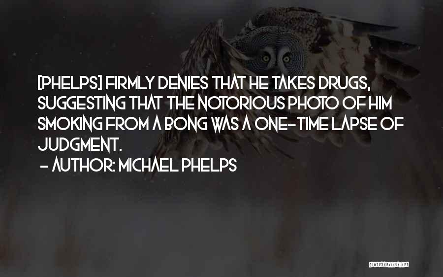 Smoking Weed Quotes By Michael Phelps