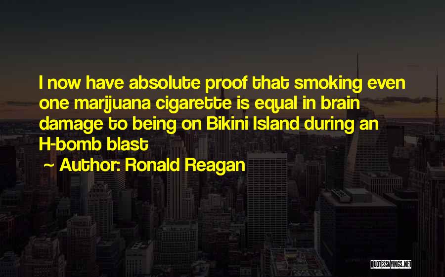 Smoking Weed Quotes By Ronald Reagan