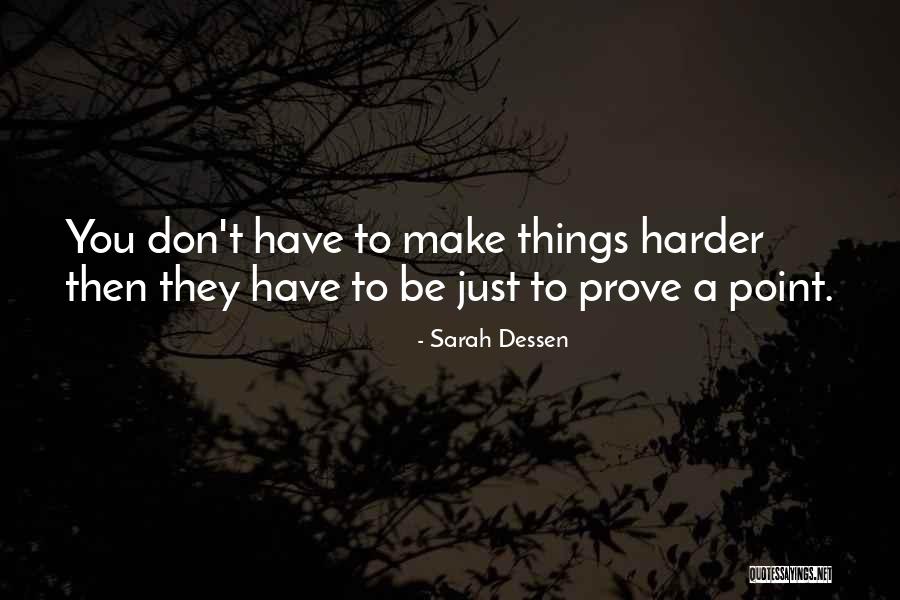 Smokve U Quotes By Sarah Dessen Smokve U Quotes By Sarah Dessen
