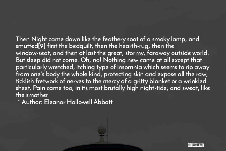 Smoky Night Quotes By Eleanor Hallowell Abbott
