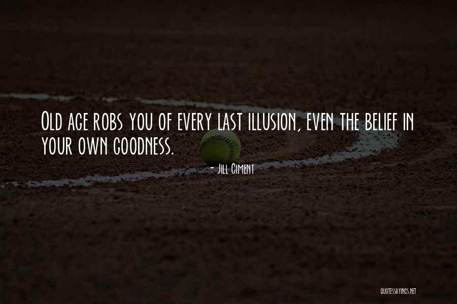 Smolarski Song Quotes By Jill Ciment Smolarski Song Quotes By Jill Ciment