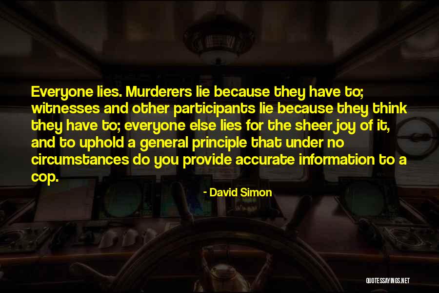 Smoldering Look Quotes By David Simon Smoldering Look Quotes By David Simon
