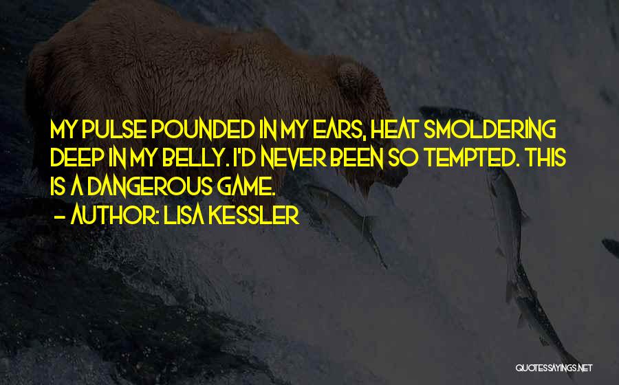 Smoldering Quotes By Lisa Kessler