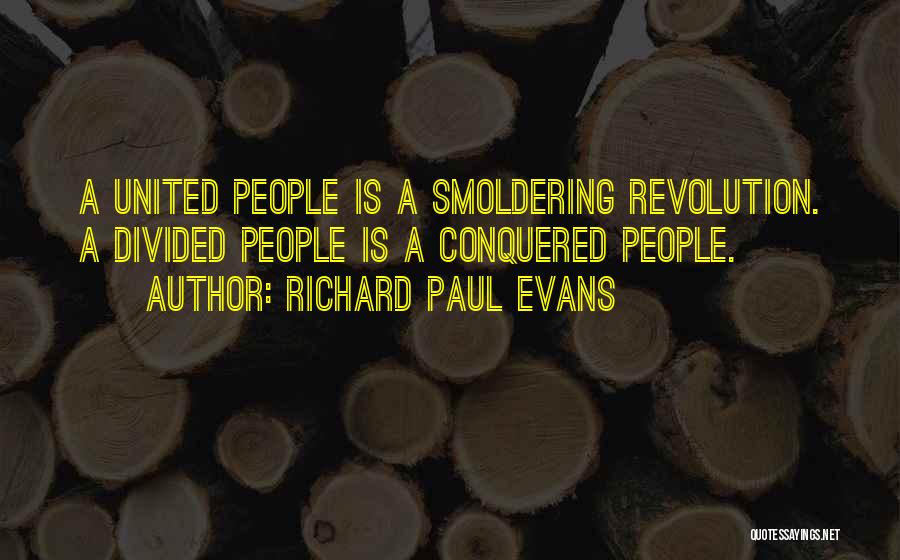 Smoldering Quotes By Richard Paul Evans