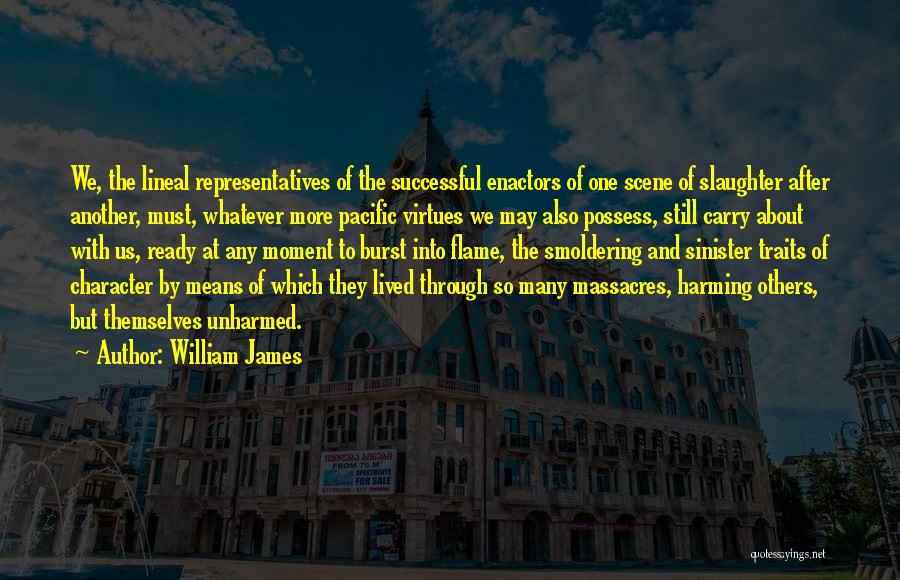 Smoldering Quotes By William James