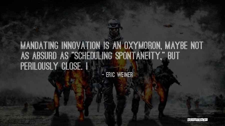 Smolec Parafia Quotes By Eric Weiner Smolec Parafia Quotes By Eric Weiner