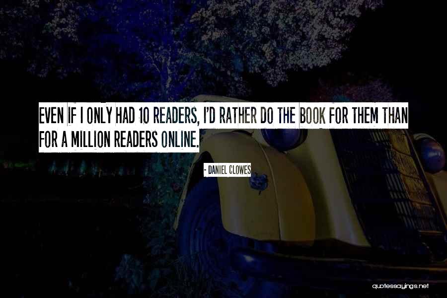Smolensk Quotes By Daniel Clowes Smolensk Quotes By Daniel Clowes