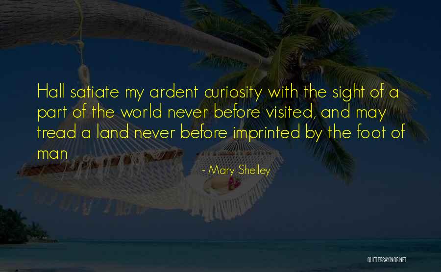 Smolik Performance Quotes By Mary Shelley Smolik Performance Quotes By Mary Shelley