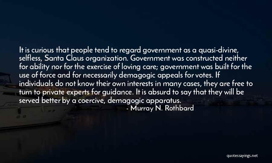 Smolik Performance Quotes By Murray N. Rothbard Smolik Performance Quotes By Murray N. Rothbard