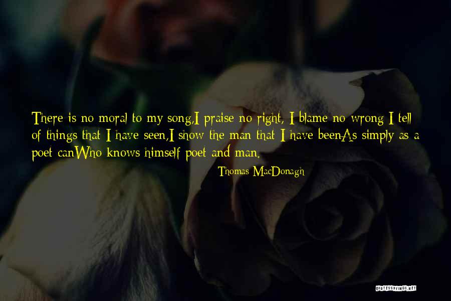 Smolikovi Quotes By Thomas MacDonagh Smolikovi Quotes By Thomas MacDonagh