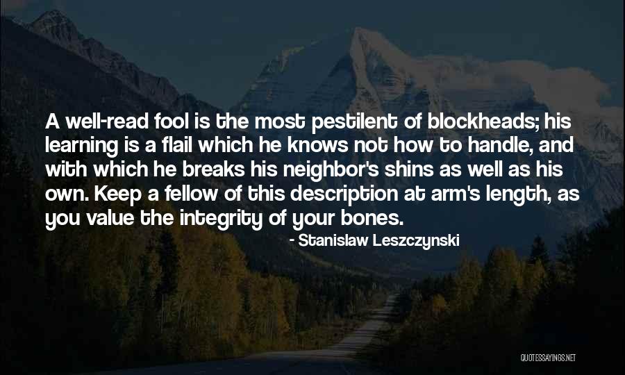 Smolinski Jake Quotes By Stanislaw Leszczynski Smolinski Jake Quotes By Stanislaw Leszczynski