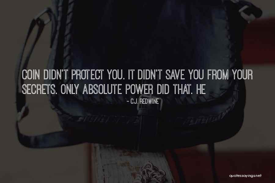 Smolinsky Adi Quotes By C.J. Redwine Smolinsky Adi Quotes By C.J. Redwine