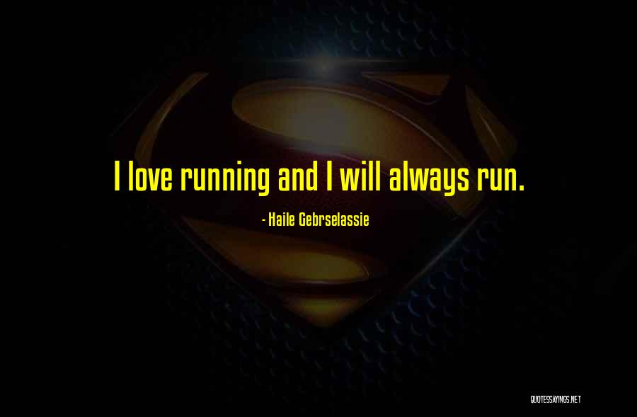 Smollet Quotes By Haile Gebrselassie Smollet Quotes By Haile Gebrselassie