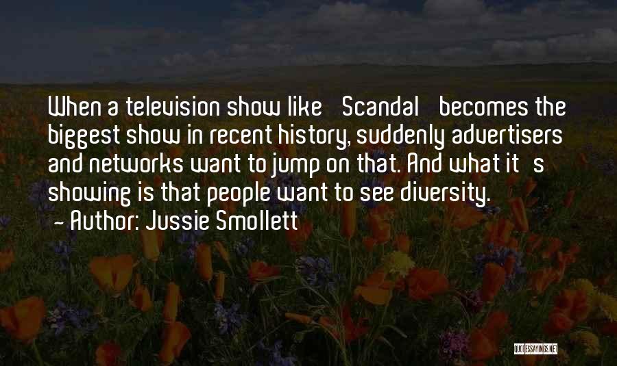 Smollett Quotes By Jussie Smollett