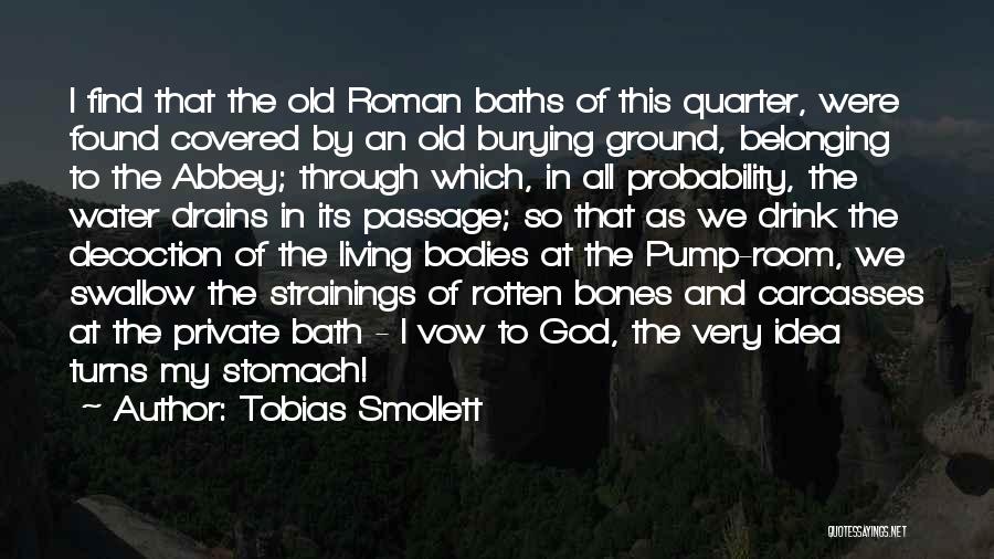 Smollett Quotes By Tobias Smollett