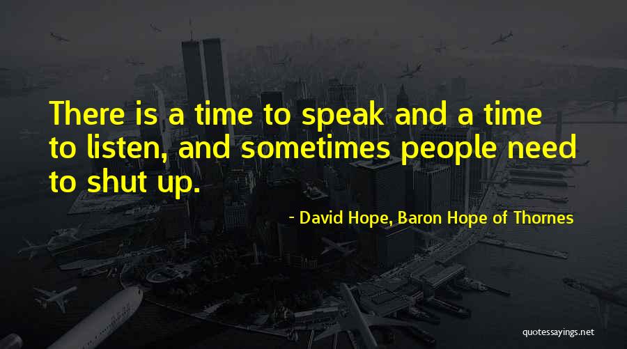 Smoloskyp Quotes By David Hope, Baron Hope Of Thornes Smoloskyp Quotes By David Hope, Baron Hope Of Thornes
