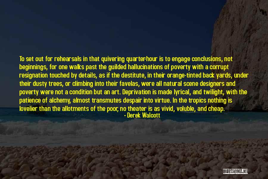 Smoochez Quotes By Derek Walcott Smoochez Quotes By Derek Walcott