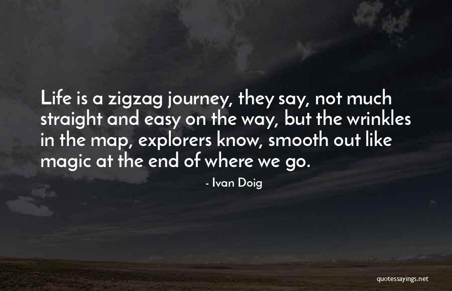 Smooth Journey Quotes By Ivan Doig