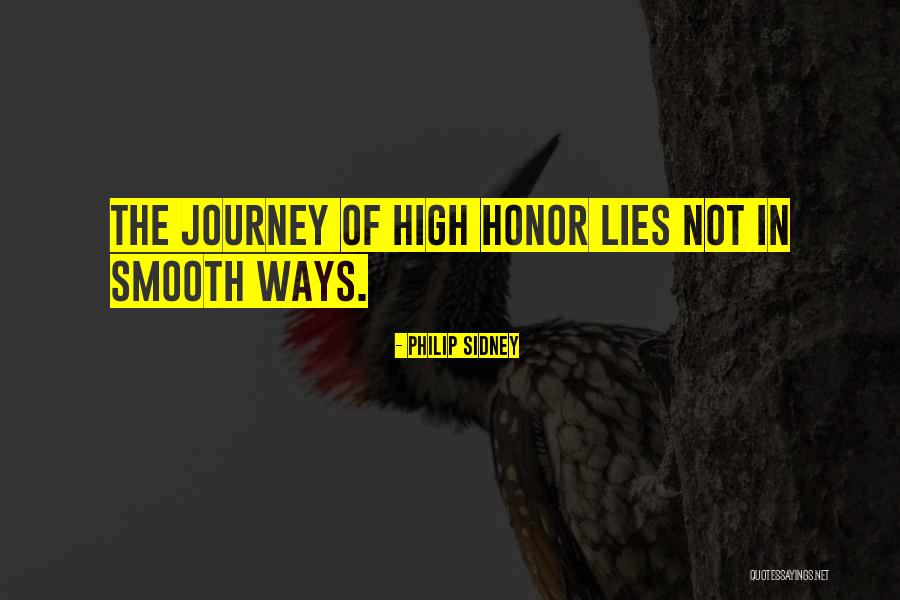 Smooth Journey Quotes By Philip Sidney