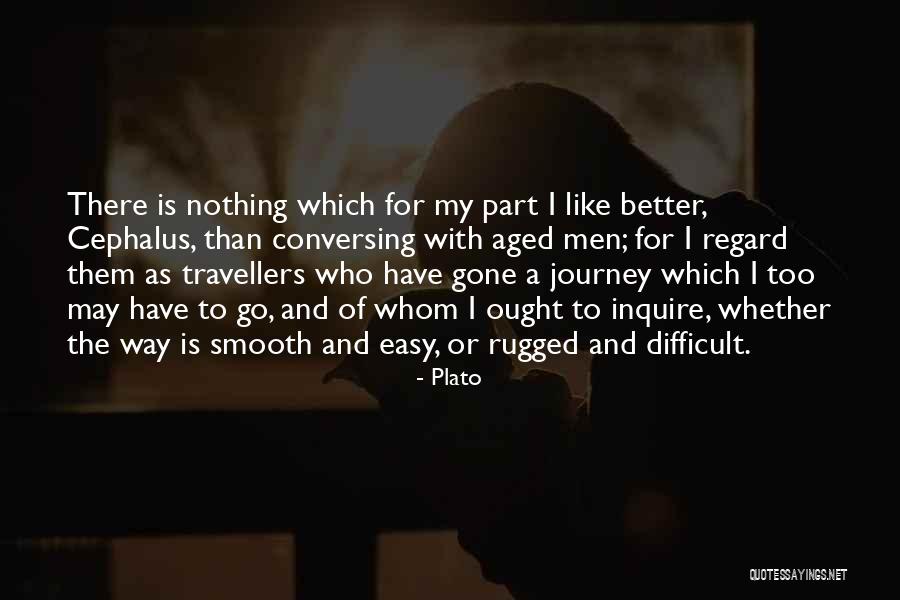 Smooth Journey Quotes By Plato