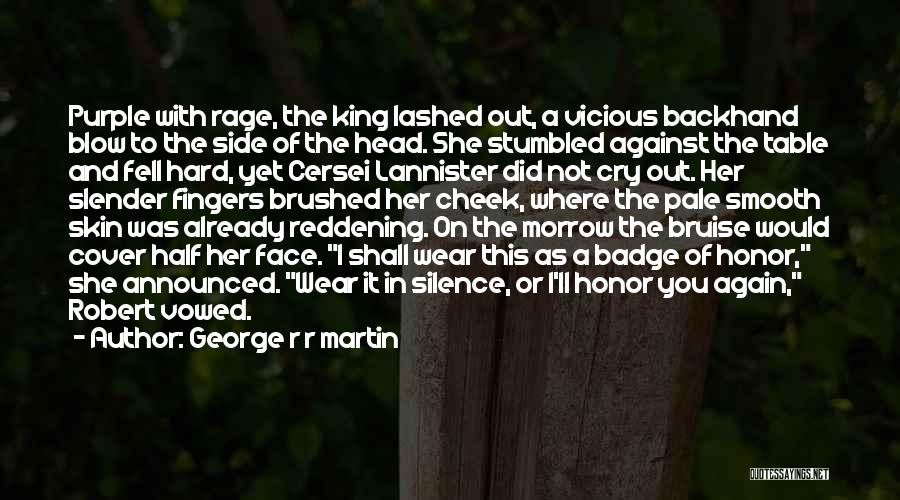 Smooth Skin Quotes By George R R Martin