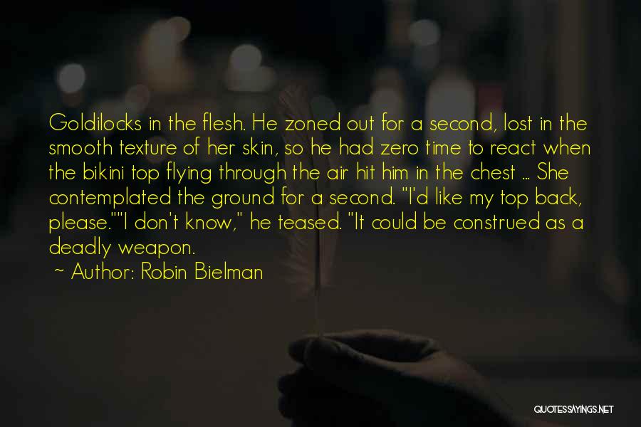 Smooth Skin Quotes By Robin Bielman