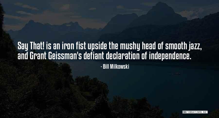 Smooth Smooth Jazz Quotes By Bill Milkowski Smooth Smooth Jazz Quotes By Bill Milkowski