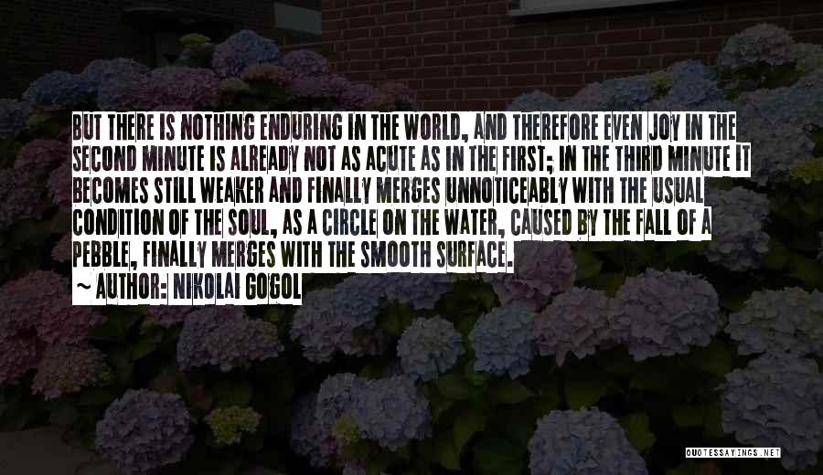 Smooth Water Quotes By Nikolai Gogol