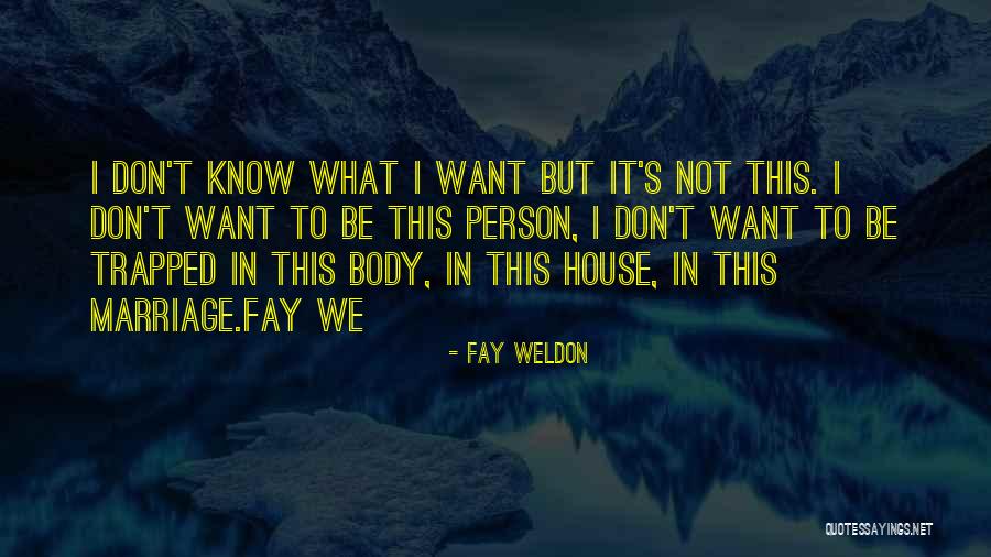Smoother Or More Smooth Quotes By Fay Weldon Smoother Or More Smooth Quotes By Fay Weldon