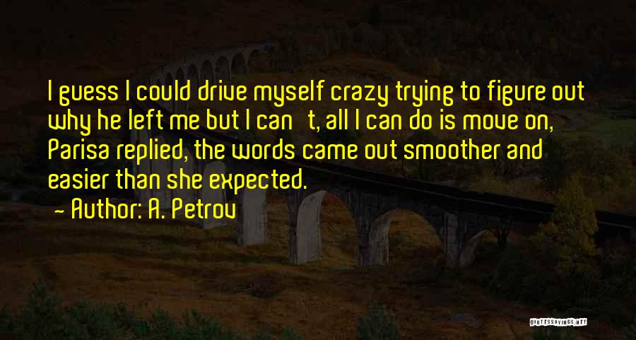 Smoother Than Quotes By A. Petrov