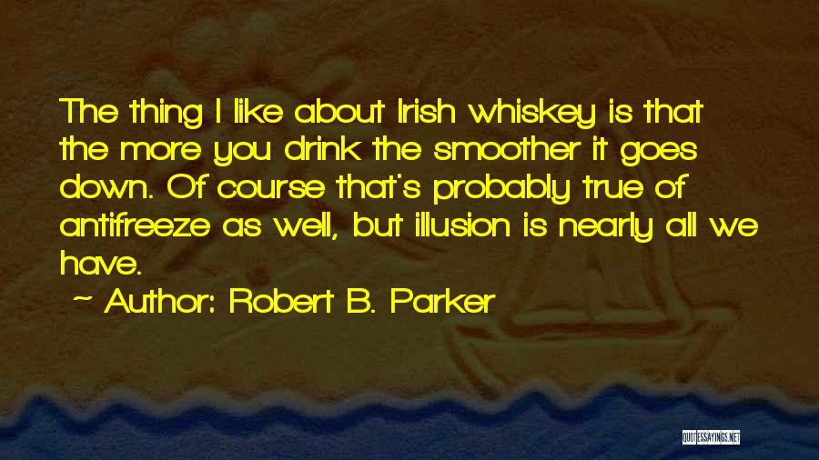 Smoother Than Quotes By Robert B. Parker