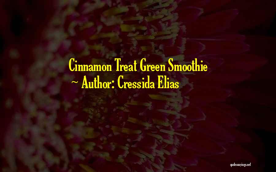 Smoothie Quotes By Cressida Elias