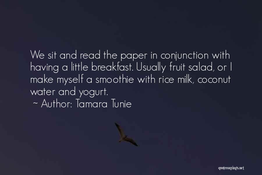 Smoothie Quotes By Tamara Tunie