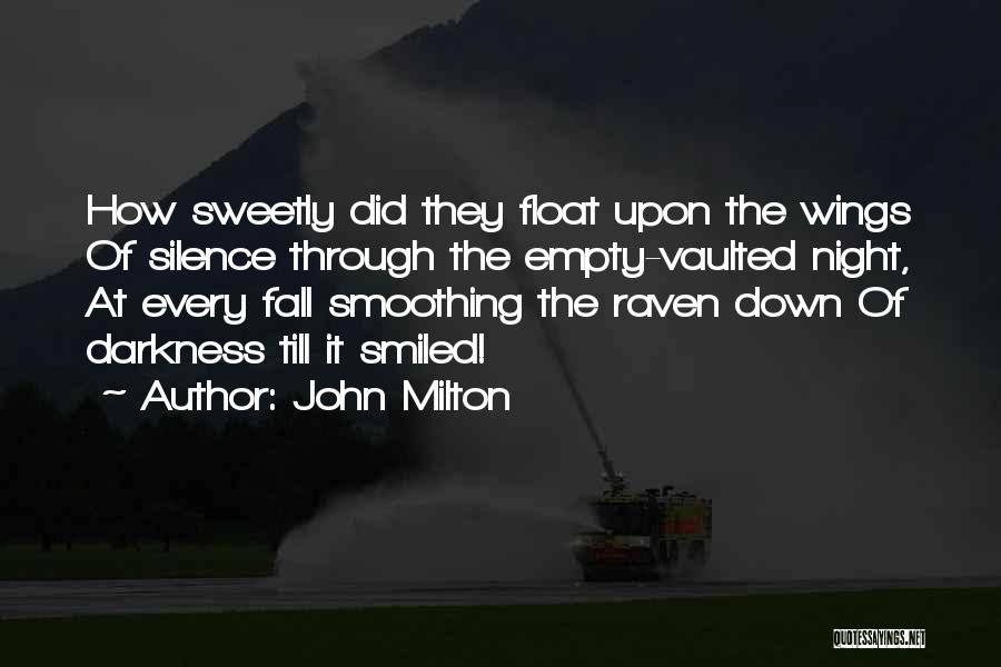 Smoothing Quotes By John Milton