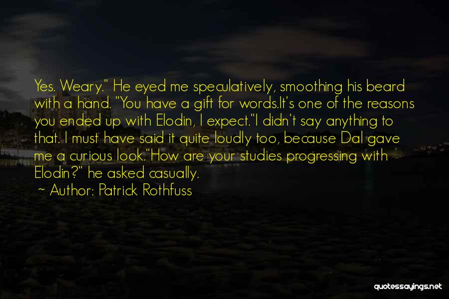 Smoothing Quotes By Patrick Rothfuss