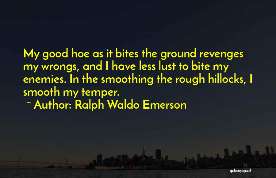 Smoothing Quotes By Ralph Waldo Emerson