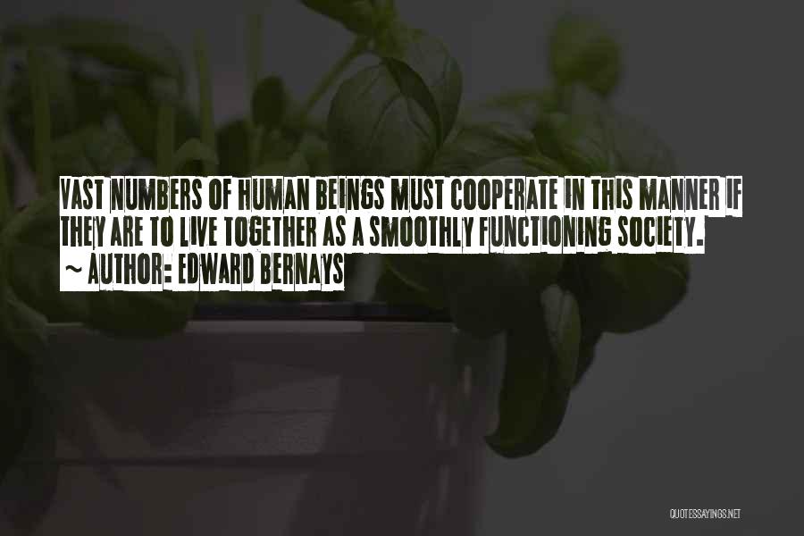 Smoothly Quotes By Edward Bernays