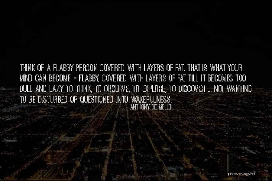 Smoothness Index Quotes By Anthony De Mello Smoothness Index Quotes By Anthony De Mello