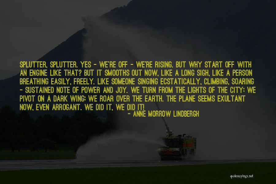 Smooths In A Way Quotes By Anne Morrow Lindbergh Smooths In A Way Quotes By Anne Morrow Lindbergh