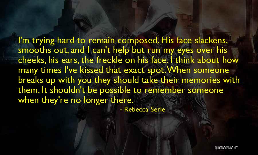 Smooths In A Way Quotes By Rebecca Serle Smooths In A Way Quotes By Rebecca Serle