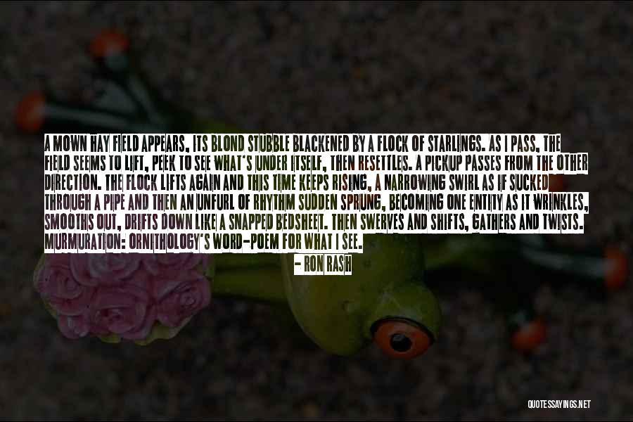 Smooths In A Way Quotes By Ron Rash Smooths In A Way Quotes By Ron Rash