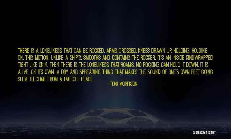 Smooths In A Way Quotes By Toni Morrison Smooths In A Way Quotes By Toni Morrison
