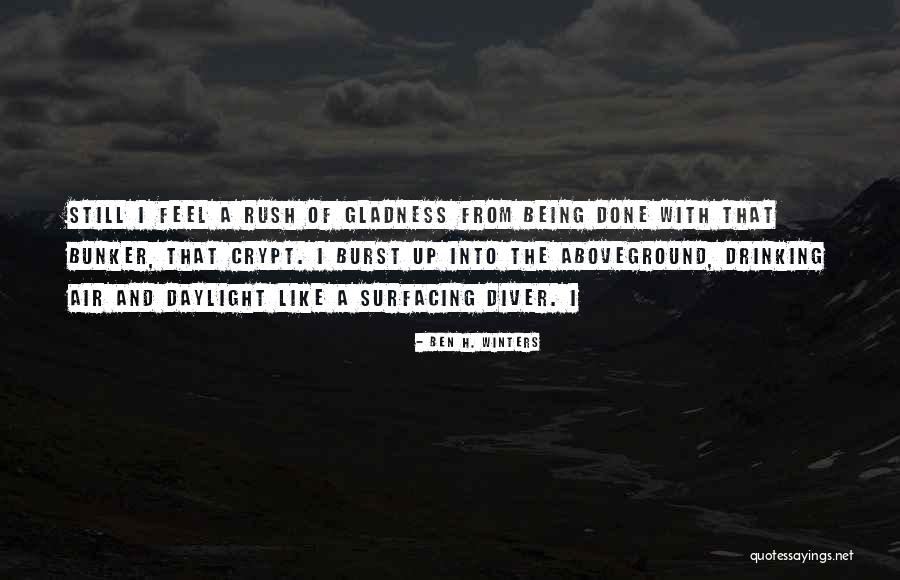 Smooths Quotes By Ben H. Winters Smooths Quotes By Ben H. Winters