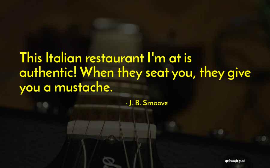 Smoove B Quotes By J. B. Smoove