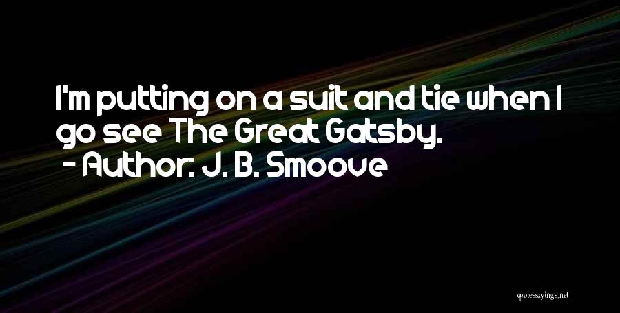 Smoove B Quotes By J. B. Smoove