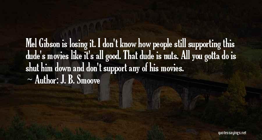 Smoove B Quotes By J. B. Smoove