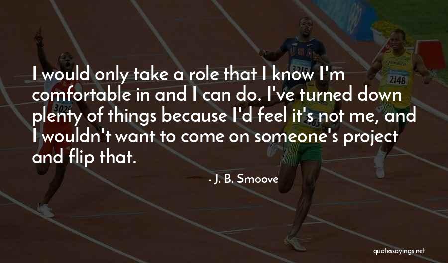 Smoove B Quotes By J. B. Smoove